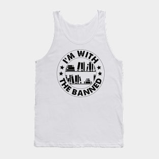 I'm With The Banned Reading Book, Banned Book , Reading Lover Gift For Librarian,book lover, floral book Tank Top